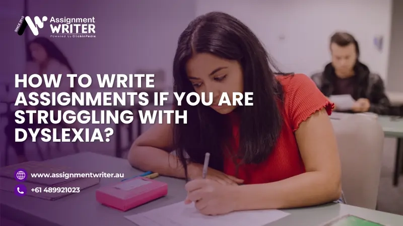 How To Write Assignments if You Are Struggling With Dyslexia?