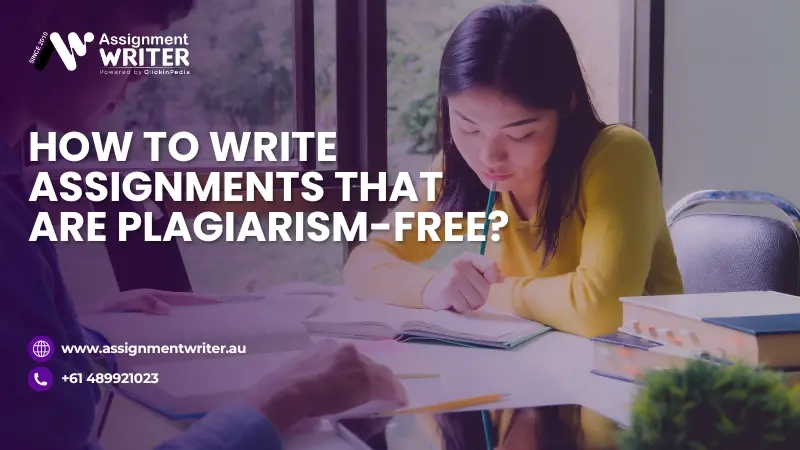 How To Write Assignments That Are Plagiarism-Free?
