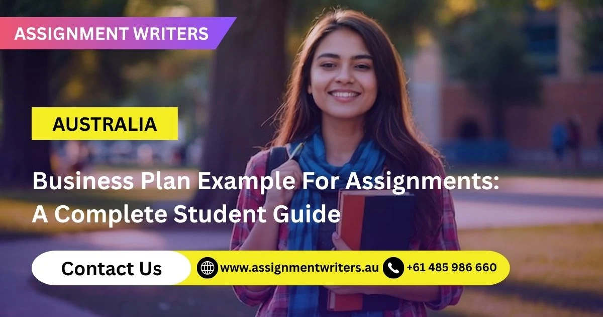 Business Plan Example Writing Guide for College Assignments