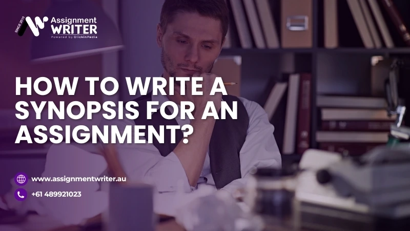 How To Write a Synopsis for an Assignment?